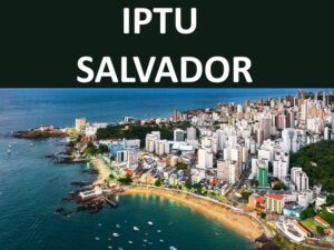 IPTU Salvador 2024: Como Consultar, Valor e 2ª Via Pagamento