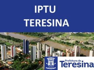 IPTU Teresina 2024: Como Consultar, Valor e 2ª Via Pagamento